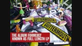 Guttermouth - I Used To Be 20