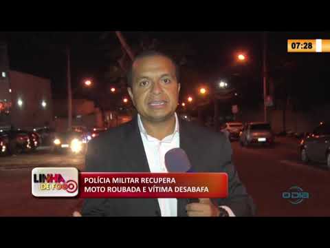 LINHA DE FOGO 09 03 2020 POLíCIA MILITAR RECUPERA MOTO ROUBADA E VíTIMA DESABAFA