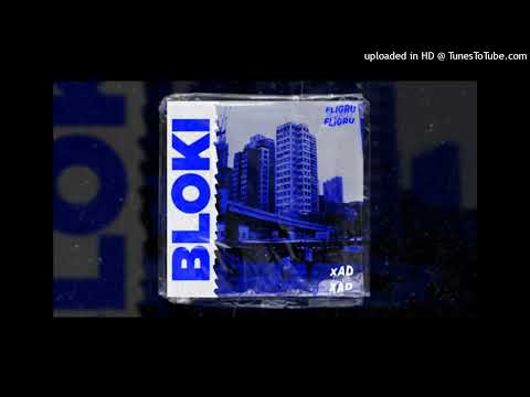 Fligru ft.xad - Bloki (prod. LCS _ Jurrivh)
