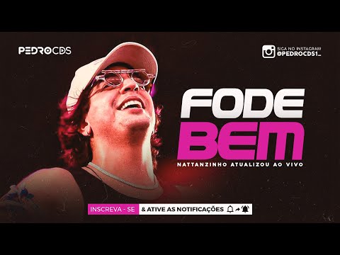 NATTAN - FODE BEM