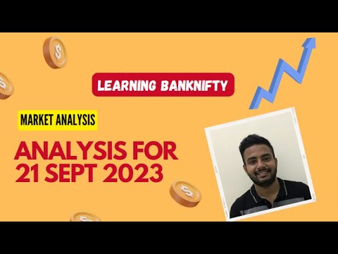 Trade Planning - September 21, 2023 | Learning Bank Nifty
