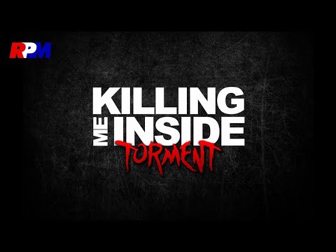 Killing Me Inside - Torment (Official Lyric Video)