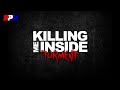 Killing Me Inside - Torment (Video Lirik)