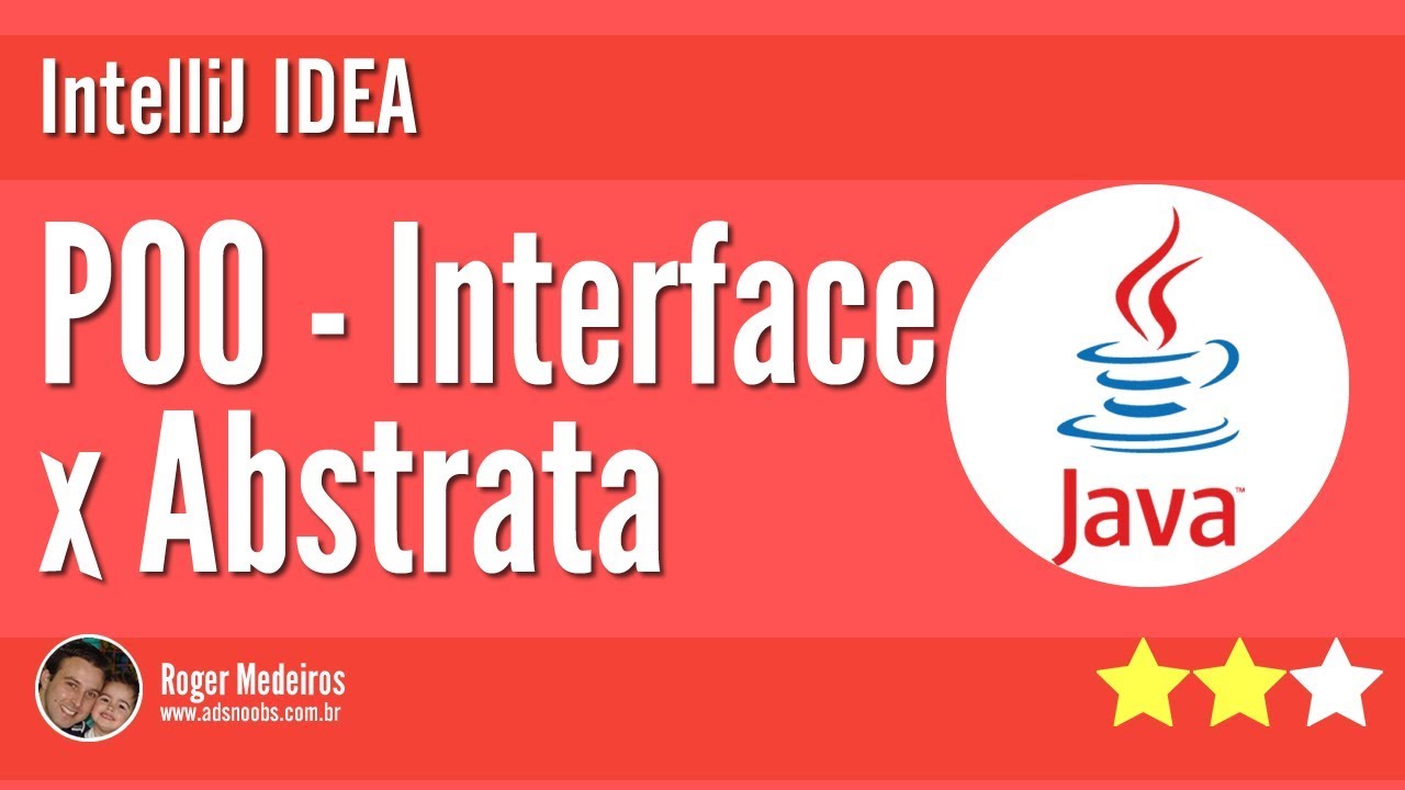Java - POO - Interfaces x Classe Abstrata
