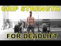 3 Exercises to Improve Grip Strength for Deadlifts (Guaranteed!)