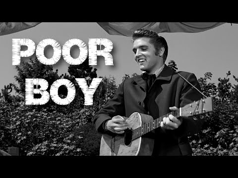 Poor Boy - Elvis Presley