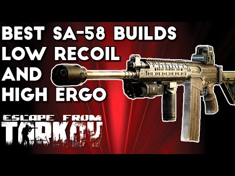 Best SA-58 Builds ; Low Recoil and High Ergonomics - Escape From Tarkov