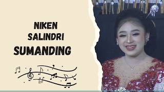 Download lagu SUMANDING - NIKEN SALINDRI X CAKRA BUDAYA MUSIC mp3 Download lagu SUMANDING - NIKEN SALINDRI X CAKRA BUDAYA MUSIC mp3