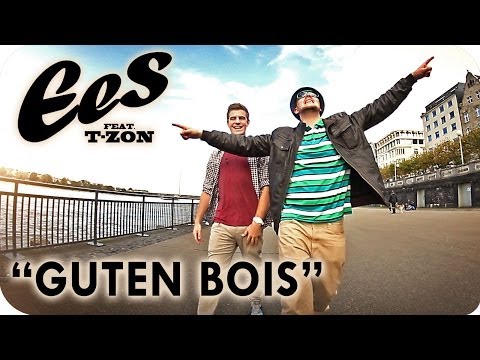 EES feat. T-zon - "Guten Bois" (official music video)
