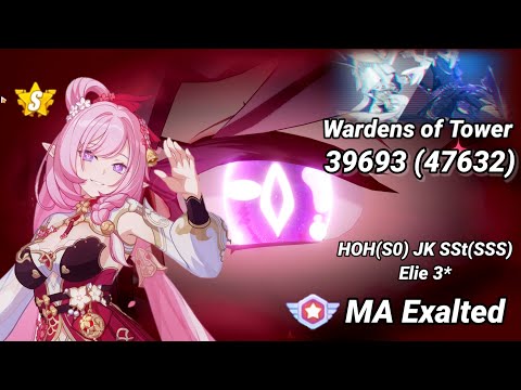MA EX: SSS Wardens of Tower 39693 (47632) - HOH(S0) Kira(SSS) JK(SSS) Elie 3* - Honkai 6.8