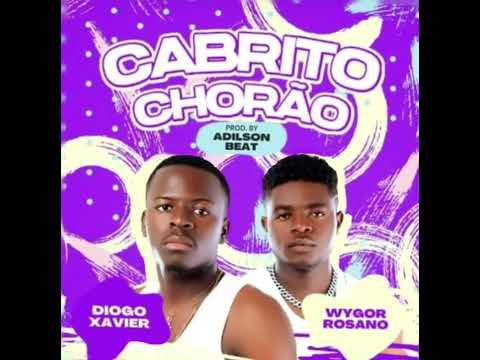 Wygor Rosano x Diogo Xavier  Cabrito Chorão