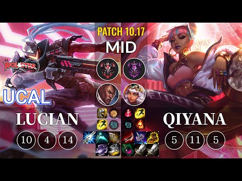 KT Ucal Lucian vs Qiyana Mid - KR Patch 10.17