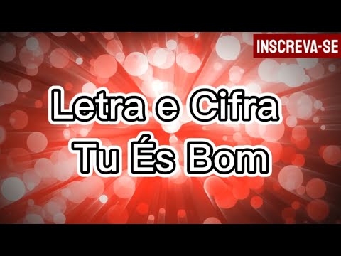 Tu És Bom - Nívea Soares