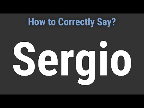 How to Pronounce Name Sergio (Correctly!)