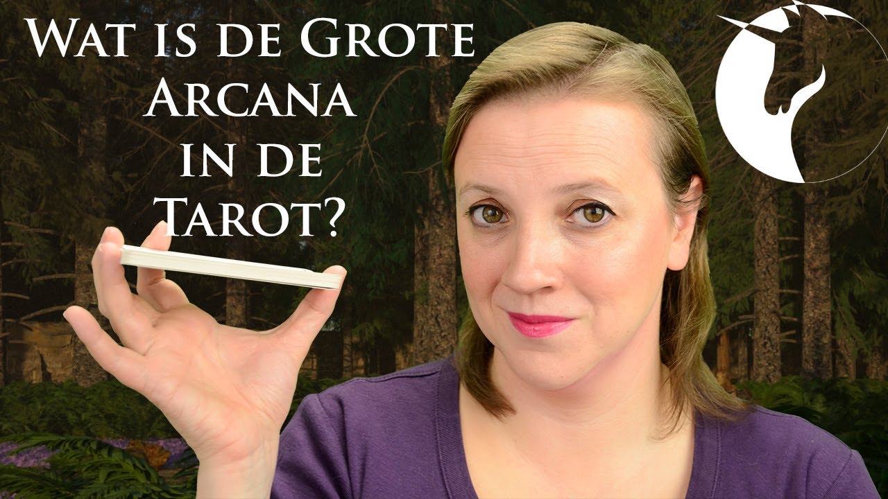 Wat is de Grote Arcana in de Tarot