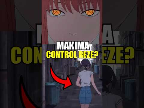 Why Did Makima Kill Reze? Demon Control Chainsaw Man Movie #shorts