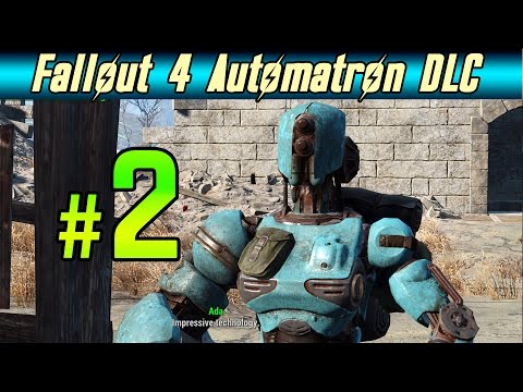 Fallout 4 Automatron DLC - Walkthrough Part 2 Gameplay No Commentary 1080p 60FPS PC/PS4/XBOX ONE