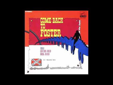 1864 Cotton Field Rock Band – Come Back To Foster [Full Album] (1970)