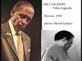 MILT JACKSON, 1998 – Vibes Legends