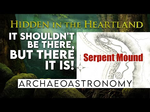 Who built the Ancient Mounds that align with the Sun, Moon and Stars?