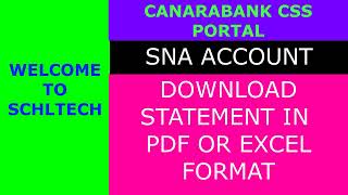 SNA ACCOUNT | STATEMENT DOWNLOAD | CANARABANK CSS PORTAL