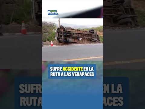 🚗⚠️ SUFRE ACCIDENTE EN LA RUTA A LAS VERAPACES ⚠️🚗