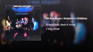 49 Bye-Byes / America's Children (Live)