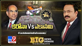 Big News Big Debate: కరోనా VS ఎకానమి || India’s Economy – Rajinikanth