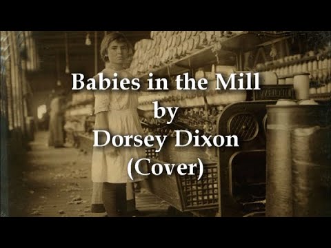Thumbnail for Babies in the Mill by Dorsey Dixon (Cover) by Sting