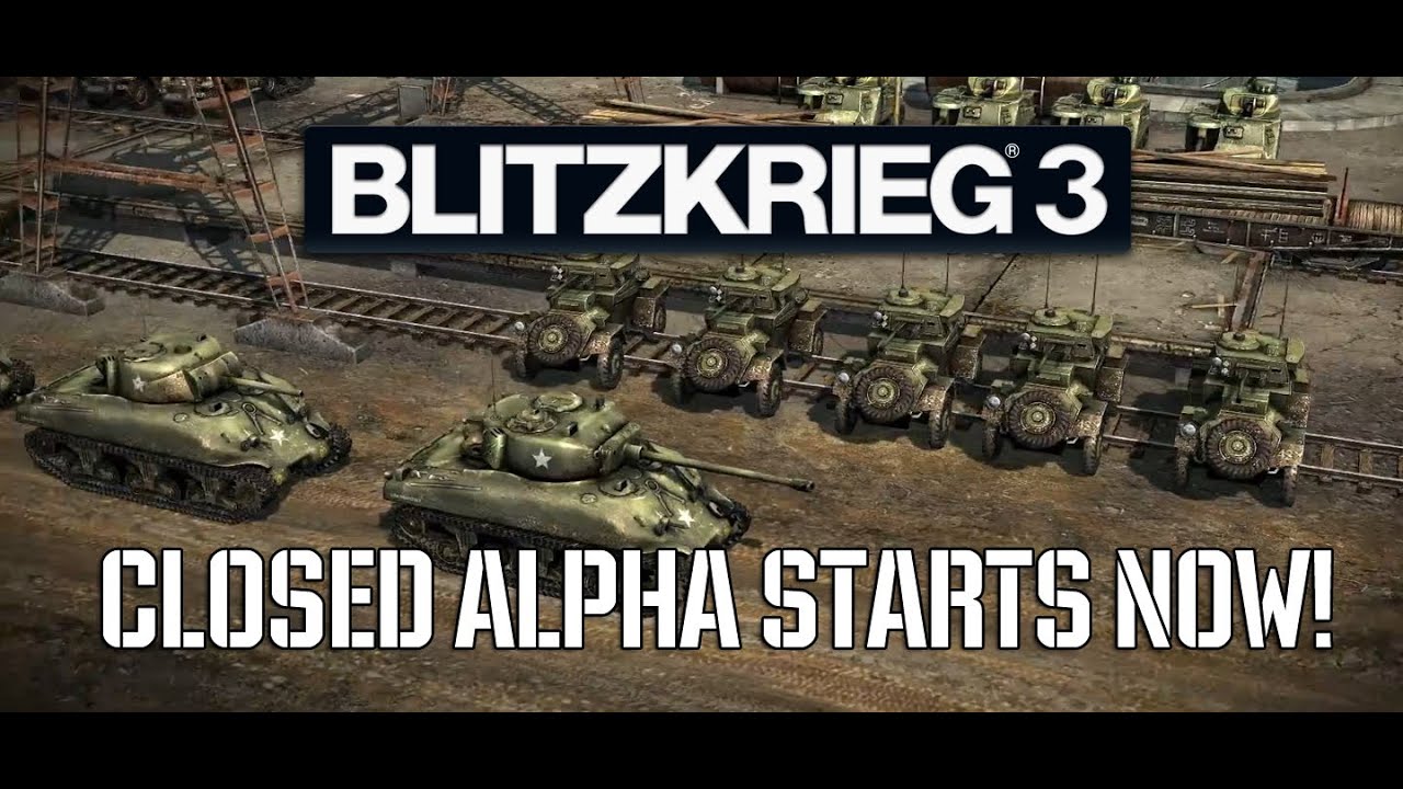 Closed Alpha Blitzkrieg 3 starts now! - YouTube