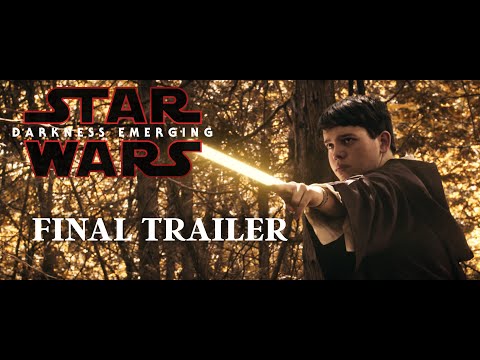FINAL TRAILER || STAR WARS: Darkness Emerging (A Star Wars Fan Film) 2025