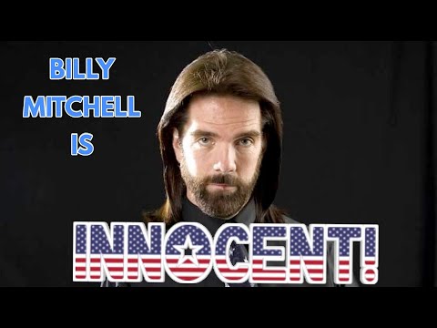 Billy Mitchell is INNOCENT! Here’s Why.