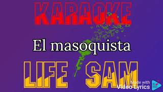 Karaoke El Masoquista (Marco Antonio Solis)