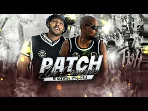 Mc JACK BRABO BOTAFOGO - PATCH DE CAMPEÃO (DJ CINQUENTA DE MESQUITA)