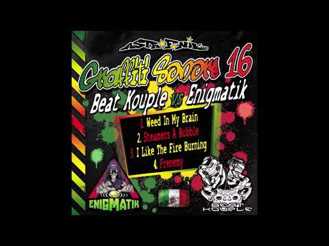 Weed in my brain / Graffiti Sonore 16 / Beat Kouple & Enigmatik