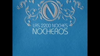 Los Nocheros - Del gris al azul (Version Estudio con letra)