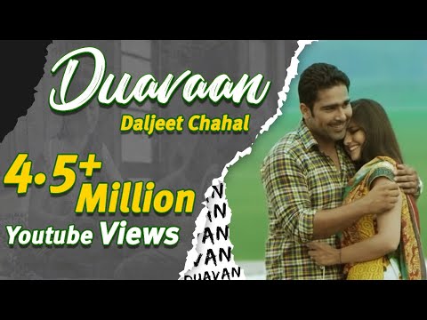 Duavaan (Full song) | Daljeet Chahal | Latest Punjabi Song | New Romantic Song