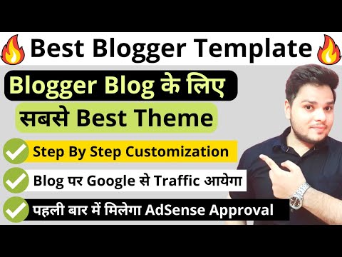 Best Blogger Template 🔥 Blogger Template customization | Fast AdSense Approval | Rank in Google