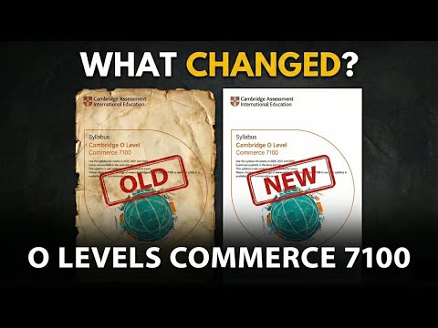 O Levels Commerce 7100 NEW Syllabus Explained (2026–2028) | What Changed & How to Prepare