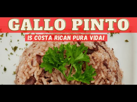Gallo Pinto Is Costa Rican Pura Vida