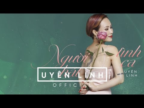 Thể hiện bởi Uyên Linh