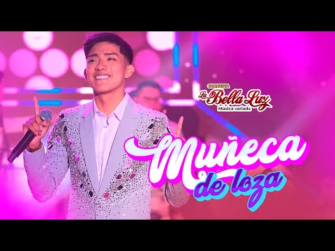 Orquesta La Bella Luz - Muñeca de Loza (Video Oficial)