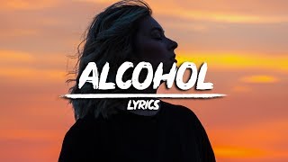 Borgeous - Alcohol (Lyrics)
