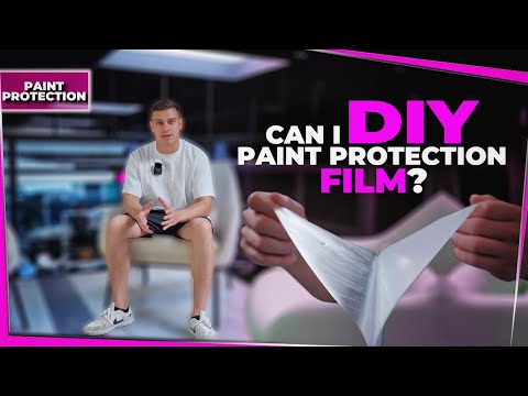 Can I DIY Paint Protection Film?