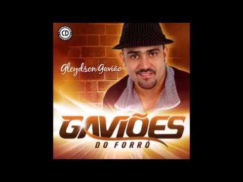 Gaviões do Forró   Só pra te fazer lembrar