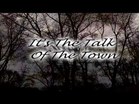 It's The Talk Of The Town video