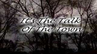 It's the Talk of the Town Music Video