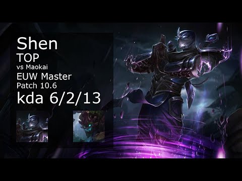 Shen Top vs Maokai - EUW Master 6/2/13 Patch 10.6 Gameplay