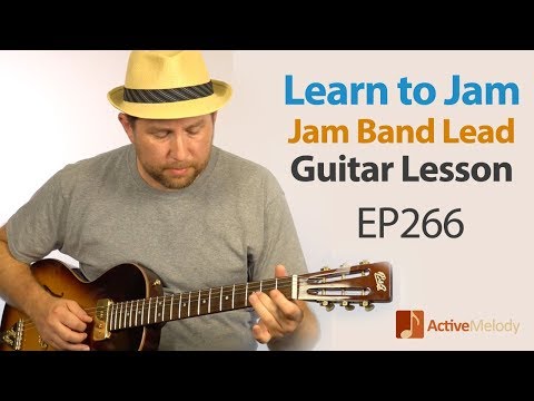 How to Jam on Guitar -  Lead Blues Guitar Lesson EP266 (Grateful Dead / Allman Brothers)