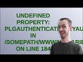 Joomla Undefined Property PlgAuthenticationmyauthplugin Name In Somepath Www Libraries Src A